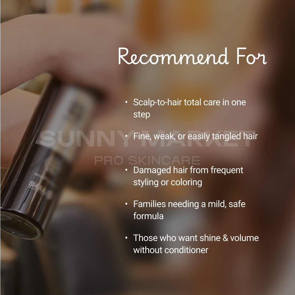 Target users: fine, weak, or easily tangled hair; damaged hair from styling or coloring; families needing mild, safe formula; anyone seeking shine and volume without conditioner.